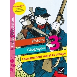 FICHIER D'ACTIVITES HISTOIRE-GEOGRAPHIE ENSEIGNEMENT MORAL ET CIVIQUE