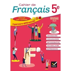 CAHIER DE FRANCAIS 5E ED. 2016 - CAHIER DE L'ELEVE
