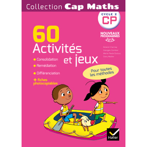 CAP MATHS CP ED. 2016 - 80 ACTIVITES DE CONSOLIDATION, REMEDIATION, D