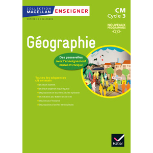 MAGELLAN ENSEIGNER LA GEOGRAPHIE AU CYCLE 3 ED. 2016 - GUIDE PEDAGOGI