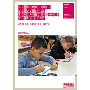 JE MEMORISE... ET JE SAIS ECRIRE DES MOTS AU CM1/CM2 - ANNEE 2 - LIVR