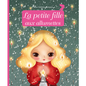 LA PETITE FILLE AUX ALLUMETTES