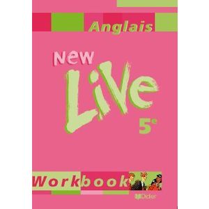 NEW LIVE ANGLAIS 5E LV1 - CAHIER D'EXERCICES