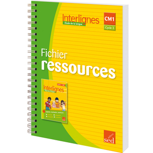 INTERLIGNES ETUDE DE LA LANGUE - FICHIER RESSOURCES CM1