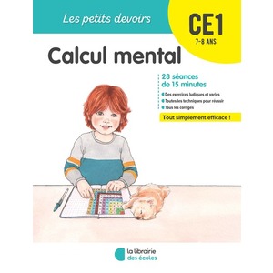 LES PETITS DEVOIRS - CALCUL MENTAL CE1