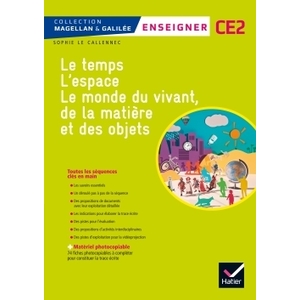 MAGELLAN ET GALILEE ENSEIGNER - QUESTIONNER LE MONDE CE2 ED. 2017 - G