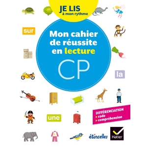 ETINCELLES - LECTURE CP ED. 2018 - JE LIS A MON RYTHME - MON CAHIER D
