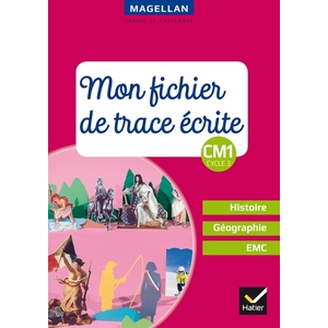 MAGELLAN - HISTOIRE-GEOGRAPHIE-EMC CM1 ED. 2018 - FICHIER DE TRACE EC