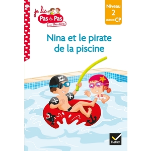 JE LIS PAS A PAS - T03 - TEO ET NINA CP NIVEAU 2 - NINA ET LE PIRATE