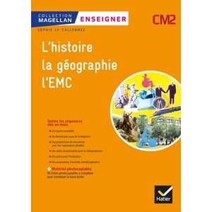 MAGELLAN - ENSEIGNER HISTOIRE-GEOGRAPHIE EMC CM2 ED. 2019 - GUIDE + M