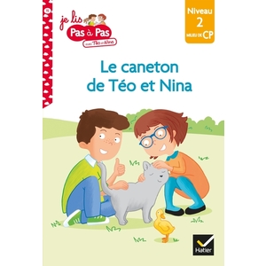 JE LIS PAS A PAS - T15 - TEO ET NINA CP NIVEAU 2 - LE CANETON DE TEO