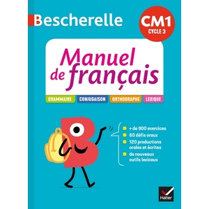 BESCHERELLE - FRANCAIS CM1 ED. 2020 - MON MANUEL D'ETUDE DE LA LANGUE