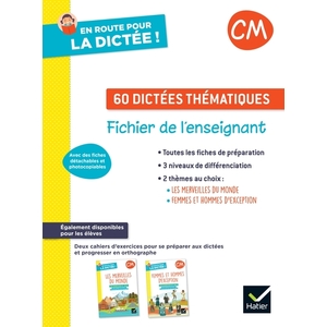 EN ROUTE POUR LA DICTEE ! CM - ED. 2022 - FICHIER PHOTOCOPIABLE 60 DI