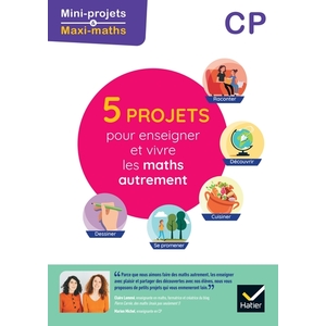 MINI-PROJETS MAXI-MATHS CP ED. 2022 - GUIDE PEDAGOGIQUE DE L'ENSEIGNA