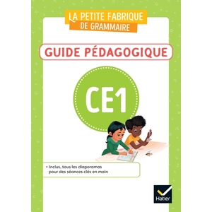 LA PETITE FABRIQUE DE GRAMMAIRE - FRANCAIS CE1 ED. 2023 - GUIDE BI ME