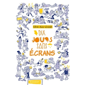 LES DEFIS - T01 - DIX JOURS SANS ECRANS