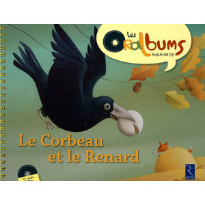 LE CORBEAU ET LE RENARD (+ CD AUDIO)