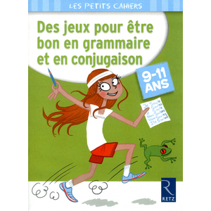 DES JEUX POUR ETRE BON EN GRAMMAIRE ET EN CONJUGAISON