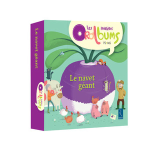 LE NAVET GEANT - LES IMAGIERS ORALBUMS PS-MS