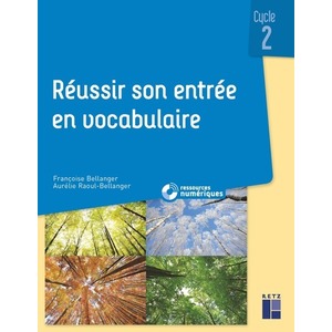 REUSSIR SON ENTREE EN VOCABULAIRE CP-CE1-CE2 + CD-ROM