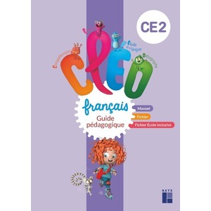 CLEO CE2 GUIDE PEDAGOGIQUE DU FICHIER ET DU MANUEL D'ENTRAINEMENT + T