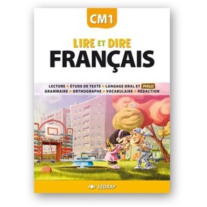 LIRE ET DIRE CM1 - MANUEL