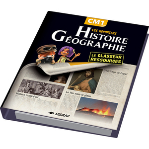 REPORTERS HIST/GEO CM1 - CLASSEUR-RESSOURCES
