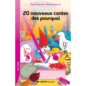 20 NOUVEAUX CONTES DES POURQUOI - 20 ROMANS + FICHIER