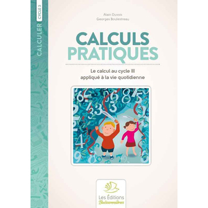 CALCULS PRATIQUES CYCLE 3